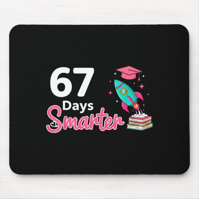 Happy 67 Days Smarter School Student Teacher Kids  Mousepad (Vorne)