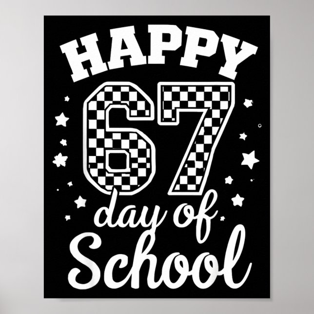 Happy 67th Day Of School Students Teacher Kids 100 Poster (Vorne)