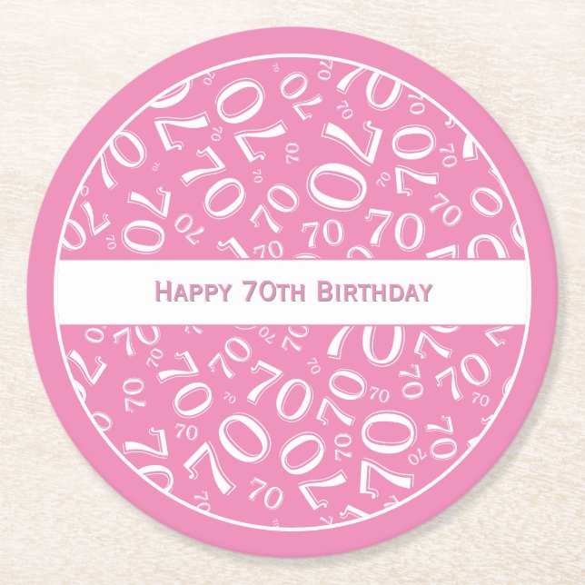 "Happy 70 th Birthday" Pink/White Number Pattern Runder Pappuntersetzer (Vorderseite)