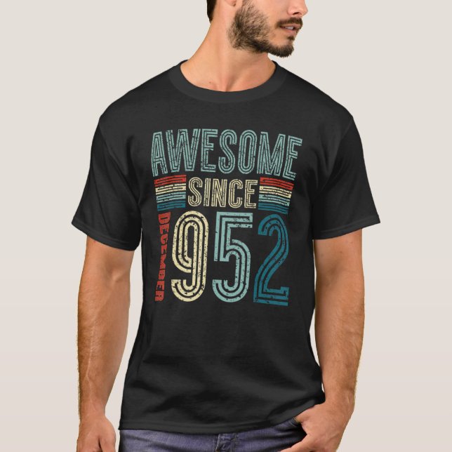 Happy 70th Birthday   I Awesome Since December 195 T-Shirt (Vorderseite)