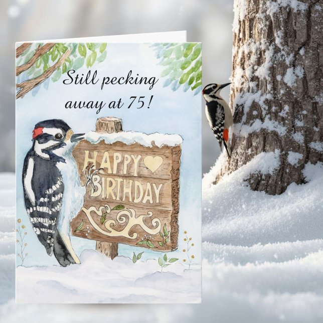 Happy 75th Birthday Downy Woodpecker Karte (Von Creator hochgeladen)