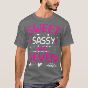 Happy 7th Birthday Sweet Sassy and Seven Girls 7 Y T-Shirt