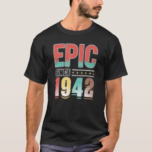 Happy 80. Geburtstag Epic Seit 1942 Shirt 80 Jahre