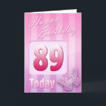Happy 89. Geburtstag Grand Mother Great-Aunt Mum Karte<br><div class="desc">Grußseite 1: Herzlichen Glückwunsch zu Ihrem Geburtstag. Grußseite 2: Denken Sie an Sie mit Liebe an Ihren Geburtstag und wünschen Ihnen alles,  was Ihnen heute und immer Freude und Glück bringt.</div>