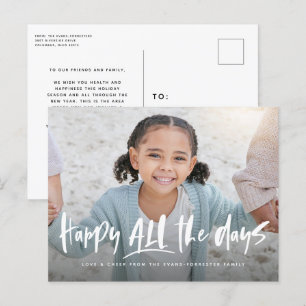 Happy all the days moderne Ein-Foto Feiertagspostkarte