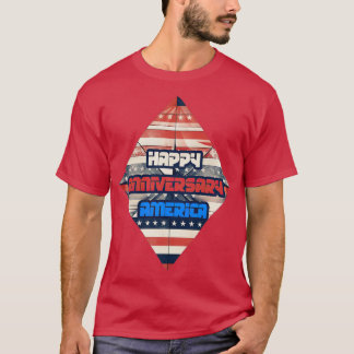 Happy Anniversary America 5 T-Shirt
