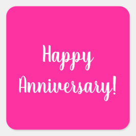 Happy Anniversary Hot Pink White Typography Quadratischer Aufkleber
