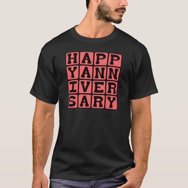 Happy Anniversary, Jahr T-Shirt (Vorderseite)