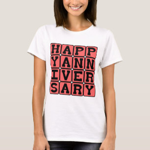 Happy Anniversary, Jahr T-Shirt