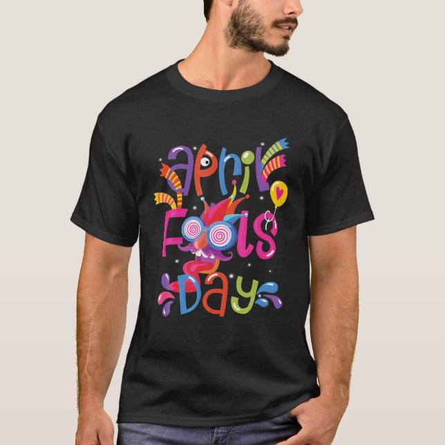 Happy April Fool's Day 1St April Fools Day 2022 T-Shirt (Vorderseite)