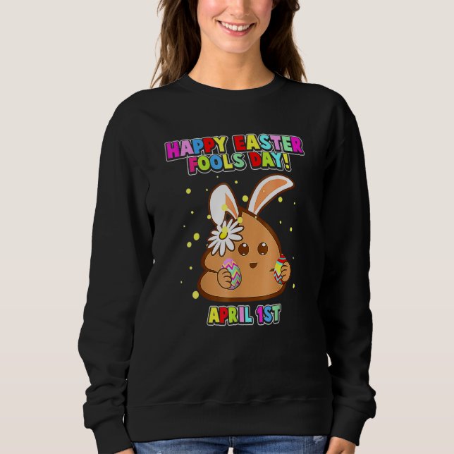 Happy April Fool's Day Oster Sonniger April Narren Sweatshirt (Vorderseite)