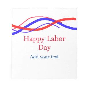 Happy Arbeitstag rot blauen Amerikaner fügen Sie I Notizblock
