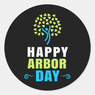 Happy Arbor Day Shirt Crisis Environmental Activis Runder Aufkleber