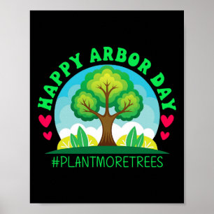 Happy Arbor Day Shirt Tree Pflanzend T-Shirt Arbor Poster