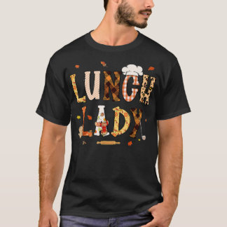 Happy Autumn Fall Lunch Lady , Leopard T-Shirt