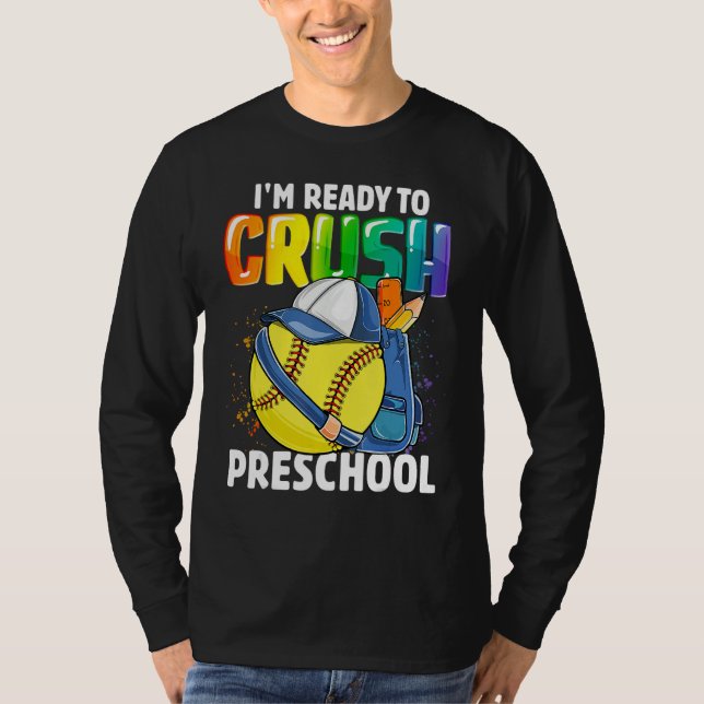 Happy Back To School I'm Ready To Crush Preschool  T-Shirt (Vorderseite)