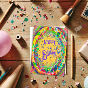 Happy Bee-lated Geburtstag Belated Floral Hübsch Karte