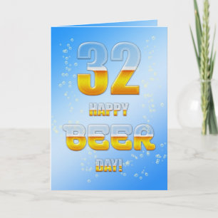 Happy Beer Day 32. Geburtstagkarte Karte