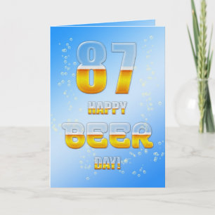 Happy Beer Day 87. Geburtstagkarte Karte