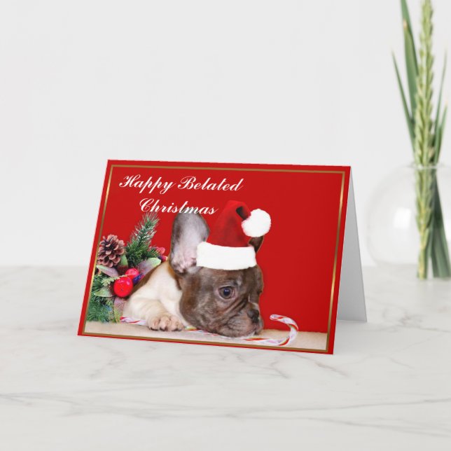 Happy Belated Christmas French Bulldog Feiertagskarte (Vorderseite)