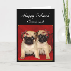 Happy BelatedcChristmas Pugs greeting card Feiertagskarte