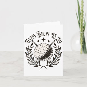 Happy Birdie To Me Funny Golfer Men Golf Lover Bir Karte