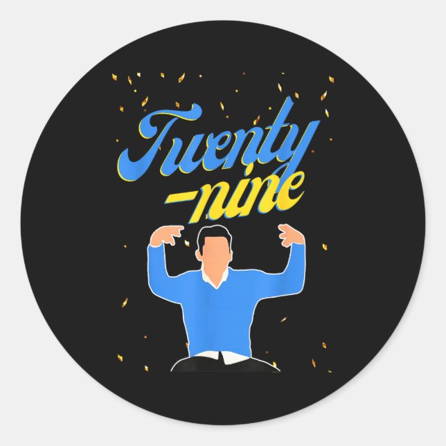 Happy Birthday 29th Twenty Nine New Girl In My 29  Runder Aufkleber (Vorderseite)