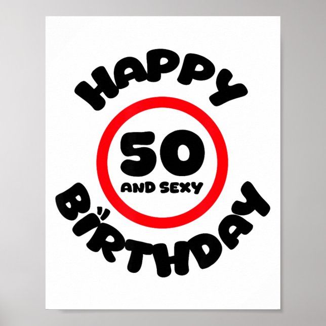 Happy Birthday 50 And Y Funny 50th Birthday Gift  Poster (Vorne)