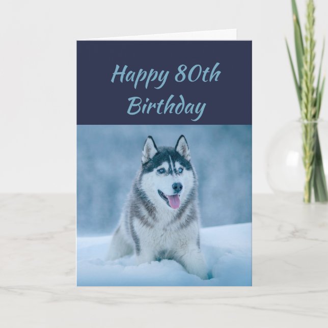 Happy Birthday 80. Achtzig Husky Hunde Humor Karte (Vorderseite)