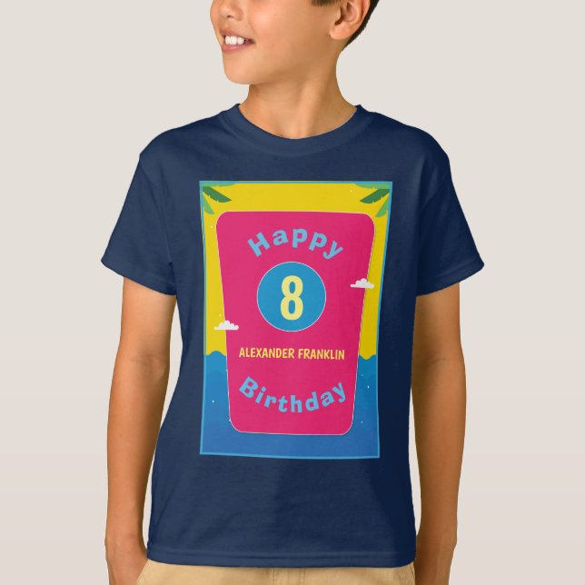 Happy Birthday 8. 8 Years Girl Boy Personalize T-Shirt (Vorderseite)
