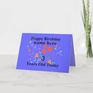 Happy Birthday Add Name 3 Jahre alt Karte