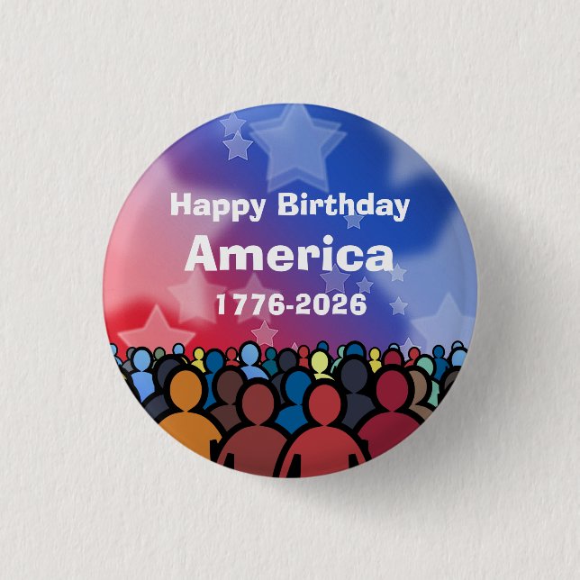 Happy Birthday America 1776 to 2026 Button (Vorderseite)