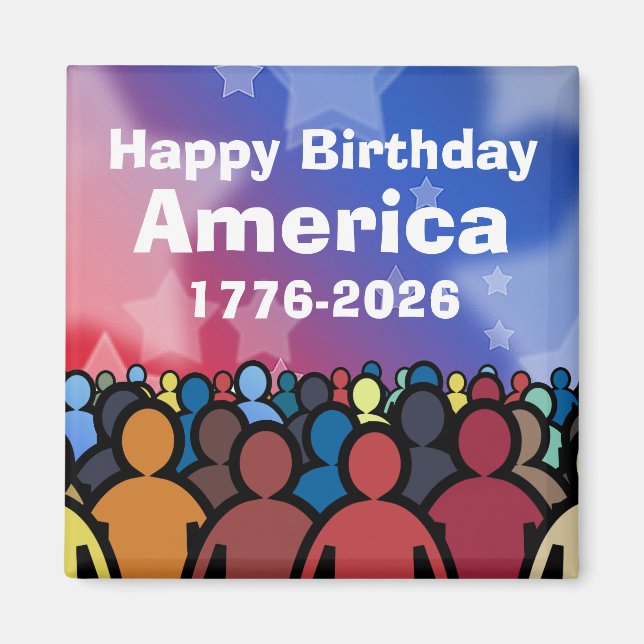 Happy Birthday America 1776 to 2026 Magnet (Vorne)