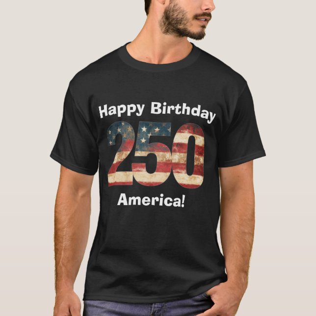 Happy Birthday America 250 T-Shirt (Vorderseite)