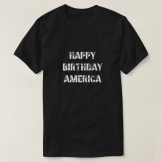 Happy Birthday America Stars Streifen Schwarz-weiß T-Shirt