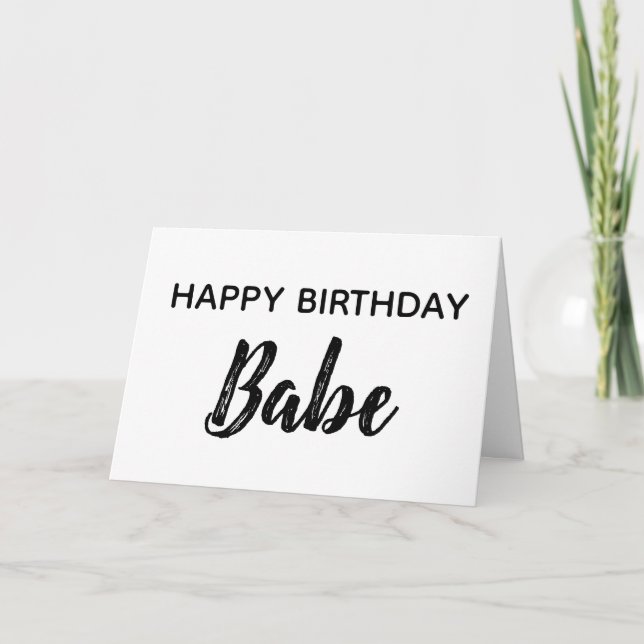 Happy Birthday Babe Liebe You White Greeting Card Dankeskarte (Vorderseite)