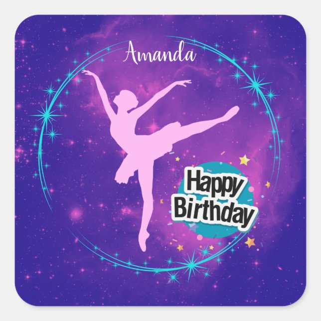 Happy Birthday Ballerina Galaxy Personalisiert Quadratischer Aufkleber (Vorderseite)