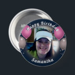 Happy Birthday Balloons und Foto Pink Button<br><div class="desc">Der gesamte Text ist einstellbar! Spaß Ballons und Konfetti Geburtstag ein Foto-Taste. Alle Kunstwerke von Valarie Wade entworfen.</div>