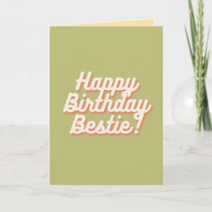Happy Birthday Bestie   Salbei Karte