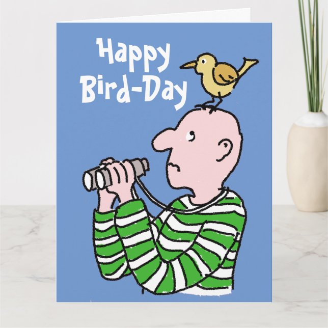Happy Birthday Bird Watcher oder Vogelbeobachter Karte (Vorderseite)