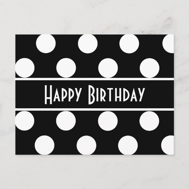 Happy Birthday Black & White Polka Dot Post Card Postkarte (Vorderseite)
