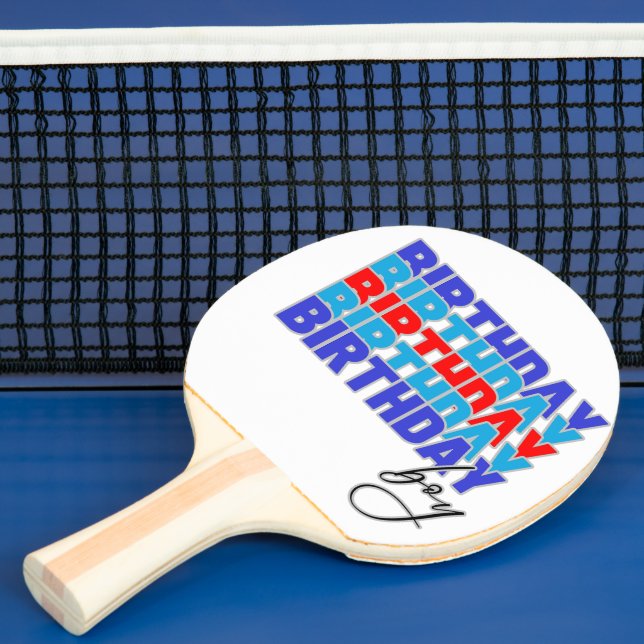 Happy birthday boy. Celebrating your birthday... Tischtennis Schläger (InSitu)