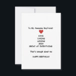 Happy Birthday Boyfriend Birthday Card Funny Karte<br><div class="desc">Für Freunde,  die einen guten Spaß haben,  ist diese lustige Geburtstagskarte perfekt. Mit seinem minimalistisch-stilvollen Design können Sie Ihre Geburtstagsbotschaft auf der Rückseite hinzufügen. Feiern Sie den Geburtstag Ihres Freundes,  indem Sie heute diese lustige Geburtstagskarte Ihres Freundes kaufen!</div>