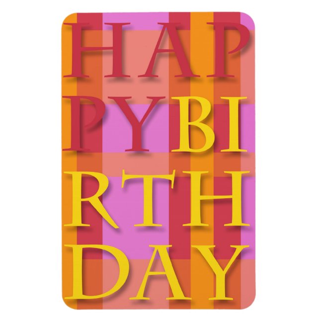 Happy Birthday Bright Text Premium Flexi Magnet (Vertikal)