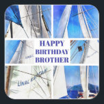 Happy Birthday Brother Artistic White Sails Quadratischer Aufkleber<br><div class="desc">Happy Birthday Brother Artistic White Sails Collage ist eine Collage von Gulet Segel. Väter spielen eine Rolle im Leben jedes Kindes, die nicht von anderen befüllt werden kann. Geben Sie dem Kapitän der Familie für seinen Geburtstag ein nautisches Thema. Perfekte türkische Urlaubssäle für Liebhaber der Ägäis und Segelfreunde über DIE...</div>