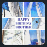 Happy Birthday Brother Artistic White Sails Quadratischer Aufkleber<br><div class="desc">Happy Birthday Brother Artistic White Sails Collage ist eine Collage von Gulet Segel. Väter spielen eine Rolle im Leben jedes Kindes, die nicht von anderen befüllt werden kann. Geben Sie dem Kapitän der Familie für seinen Geburtstag ein nautisches Thema. Perfekte türkische Urlaubssäle für Liebhaber der Ägäis und Segelfreunde über DIE...</div>
