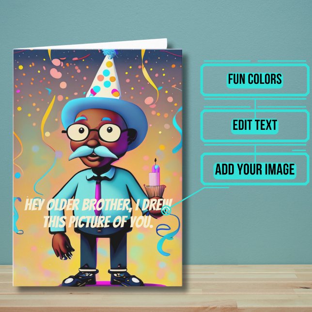 Happy Birthday Brother Funny African American Karte (This funny card is for that awesome big brother in your life who is getting up there in age.)