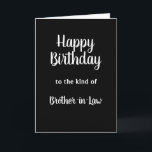 Happy Birthday Brother-in-Law Spaß Karte<br><div class="desc">Herzlichen Glückwunsch zum Geburtstag der Art von Bruder im Gesetz,  dessen letzte Worte lauten werden: "Nun,  das hat nicht funktioniert!" Unglaublich witzig Spaß für diesen besonderen Verwandten.</div>