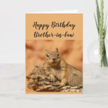 Happy Birthday Brother-in-Schwiegermädchen Funny S Karte<br><div class="desc">Eine lustige Karte für Ihren fleißigen Schwager,  der sie daran erinnert,  sich mit einem niedlichen,  entspannenden Eichhörnchen-süße Tier zu entspannen.
Innenansicht: Und Sie wissen,  dass Sie auf Ihrem Geburtstag einfach nur entspannen und kühlen sollen,  oder?</div>