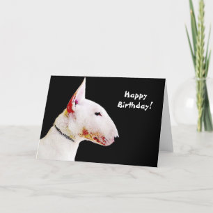 Happy Birthday Bull Terrier greeting card Karte